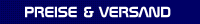 PREISE & VERSAND